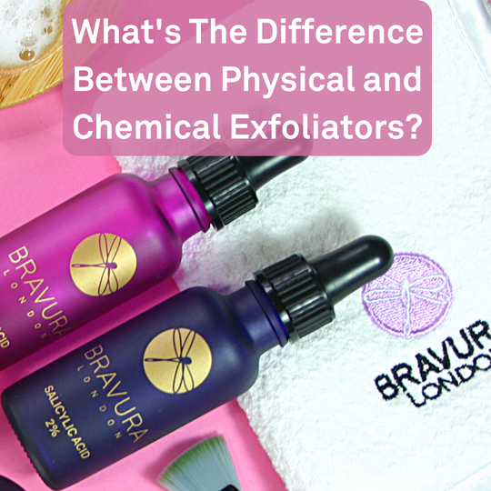 Physical and Chemical Exfoliators?